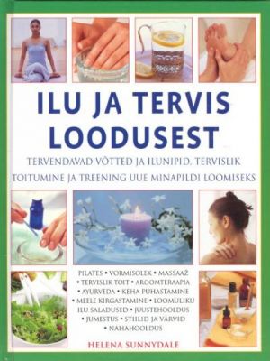 ILU JA TERVIS LOODUSEST