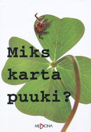 MIKS KARTA PUUKI?