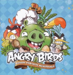 ANGRY BIRDS. PAHADE PÕRSASTE MUNATOIDUD