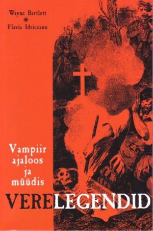 VERELEGENDID. VAMPIIR AJALOOS JA MÜÜDIS