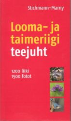 LOOMA- JA TAIMERIIGI TEEJUHT. 1200 LIIKI JA 1500 FOTOT