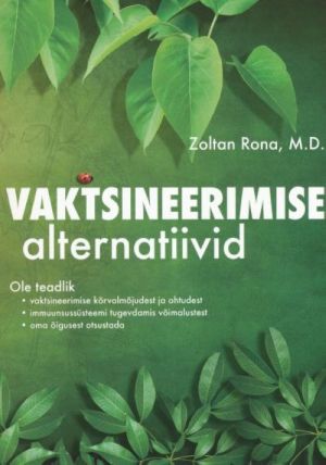 VAKTSINEERIMISE ALTERNATIIVID