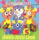 JÄNKU-JUSSI LOOD 5. VÄRVIRAAMAT