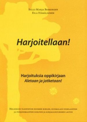 Harjoitellaan! Harjoituksia oppikirjaan: Aletaan ja jatketaan!