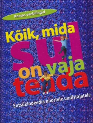 KOIK, MIDA SUL ON VAJA TEADA