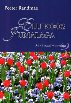 ELU KOOS JUMALAGA