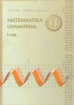 MATEMAATIKA LISAMATERJAL 11. KL I