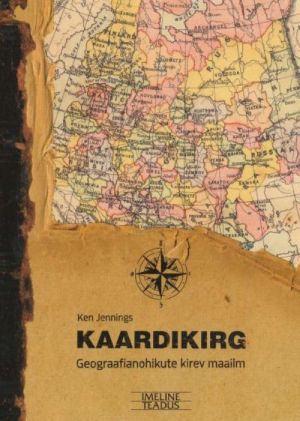 KAARDIKIRG. GEOGRAAFIANOHIKUTE KIREV MAAILM