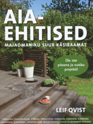 AIAEHITISED. MAJAOMANIKU SUUR KÄSIRAAMAT