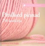 PITSILISED PINNAD. 250 KOEKIRJA