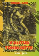 VALITUD TONDIJUTTE