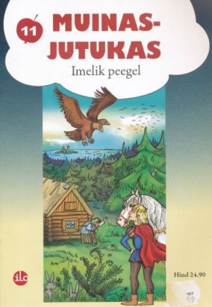 MUINASJUTUKAS: IMELIK PEEGEL