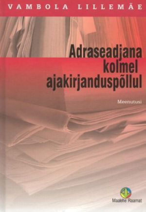 ADRASEADJANA KOLMEL AJAKIRJANDUSPOLLUL