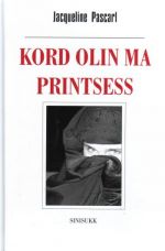 KORD OLIN MA PRINTSESS