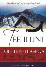 TEE ILUNI VIIE TIIBETLASEGA