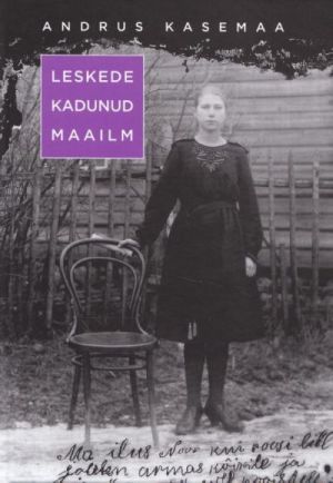 LESKEDE KADUNUD MAAILM