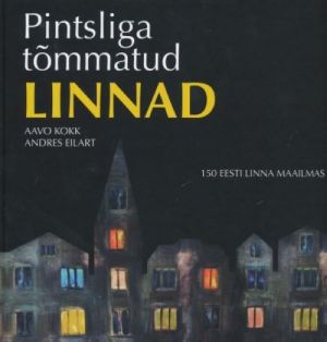 PINTSLIGA TOMMATUD LINNAD