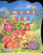 LOOMALAPSED METSAS