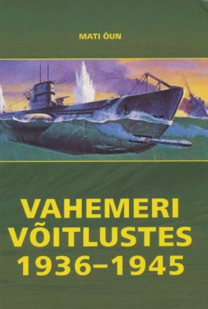 VAHEMERI VOITLUSTES 1936 - 1945