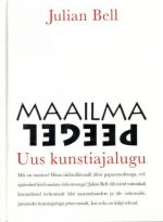 MAAILMA PEEGEL. UUS KUNSTIAJALUGU