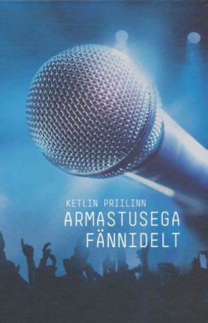 ARMASTUSEGA FÄNNIDELT