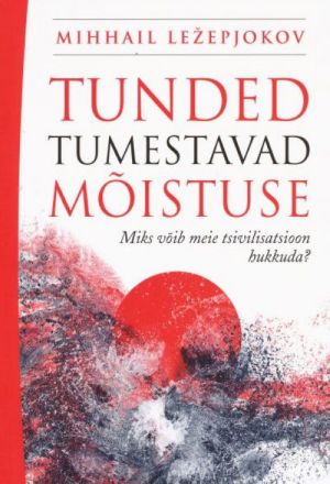 TUNDED TUMESTAVAD MOISTUSE