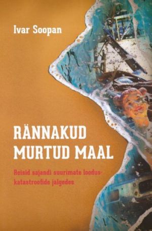 RÄNNAKUD MURTUD MAAL