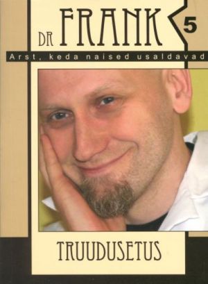 DR FRANK 5: TRUUDUSETUS