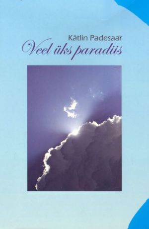 VEEL ÜKS PARADIIS