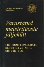 VARASTATUD MEISTRITEOSTE JÄLJEKÜTT