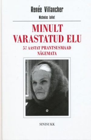 MINULT VARASTATUD ELU