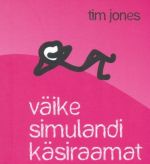 VÄIKE SIMULANDI KÄSIRAAMAT