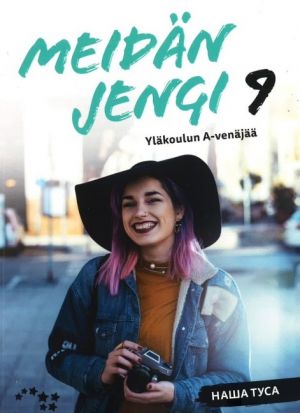 Meidän jengi 9. Yläkoulun A-venäjää