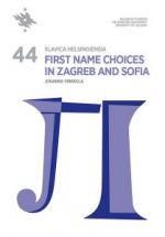 Slavica Helsingiensia 44. First name choices in Zagreb and Sofia