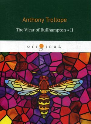 The Vicar of Bullhampton II = Bulkhemptonskij vikarij II. na angl.jaz