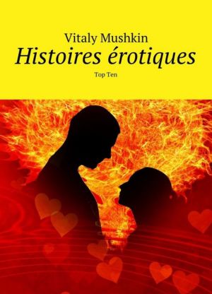 Histoires erotiques. Top Ten