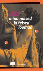 Minu naised ja teised loomad