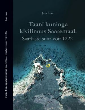 Taani kuninga kivilinnus saaremaal.
saarlaste suur võit 1222