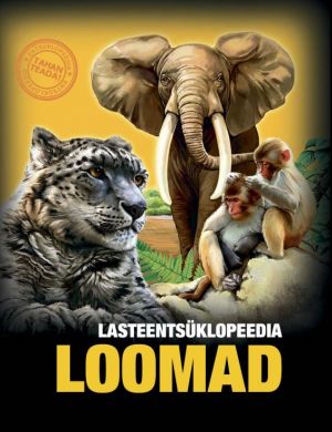 Loomad. lasteentsüklopeedia