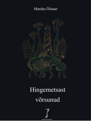 Hingemetsast võrsunud