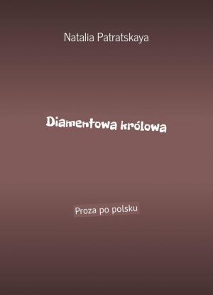 Diamentowa krlowa