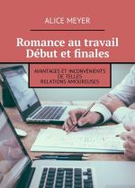 Romance au travail. Dbut et finales