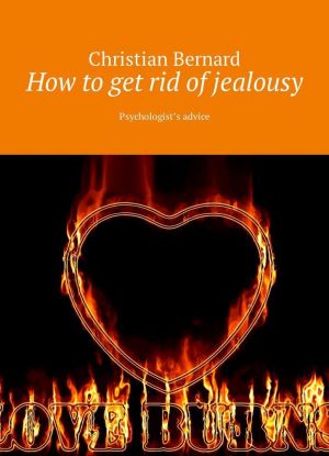 How to get rid of jealousy