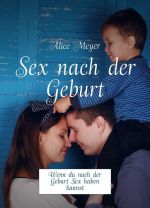 Sex nach der Geburt