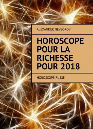 Horoscope pour la richesse pour 2018