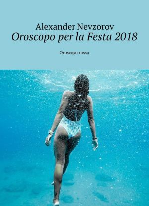 Oroscopo per la Festa 2018