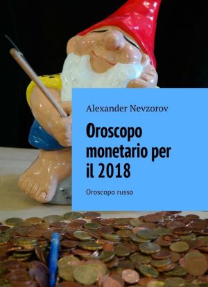 Oroscopo monetario per il 2018