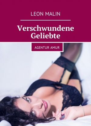 Verschwundene Geliebte