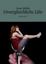 Unvergleichliche Lilie