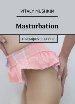 Masturbation